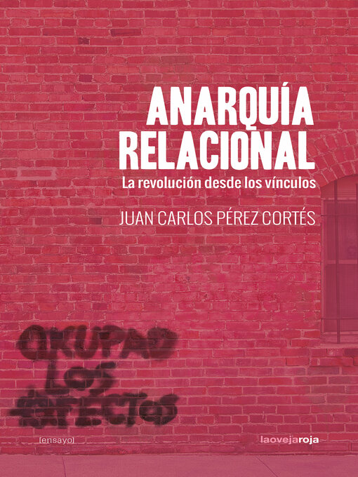 Title details for Anarquía relacional by Juan Carlos Pérez Cortés - Available